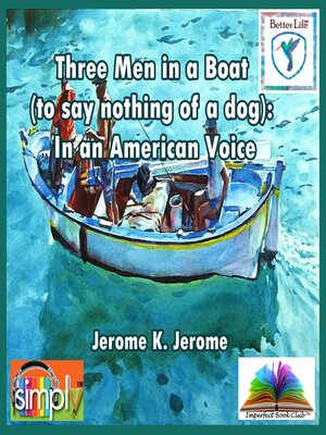 cover image of Three Men in a Boat (to say nothing of a dog)